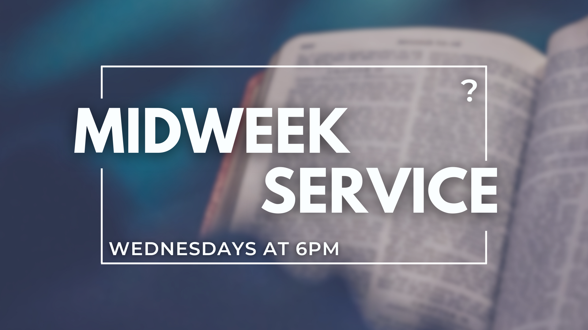 Midweek – Witnessing in Daily Life