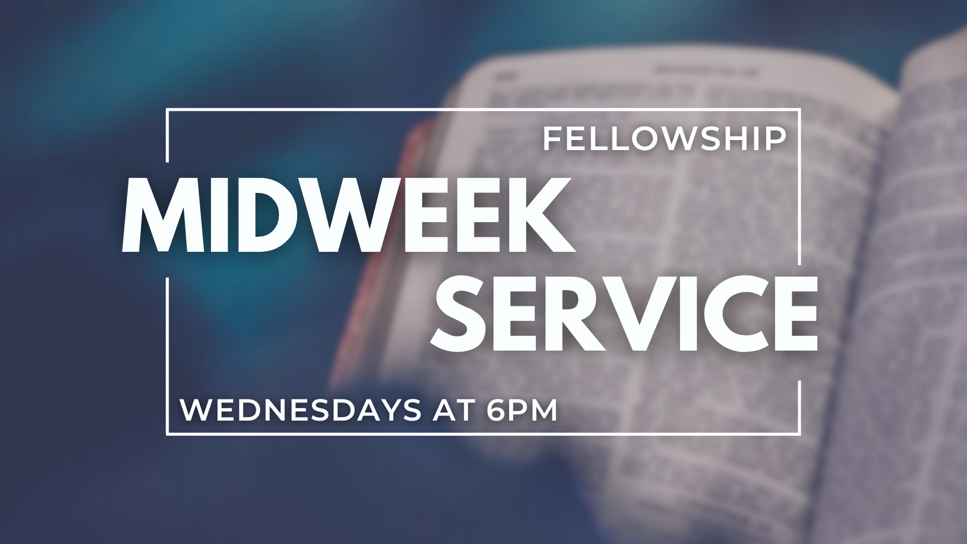 Midweek – Fellowship